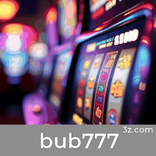 bub777: Seu Cassino Online Seguro e Premiado