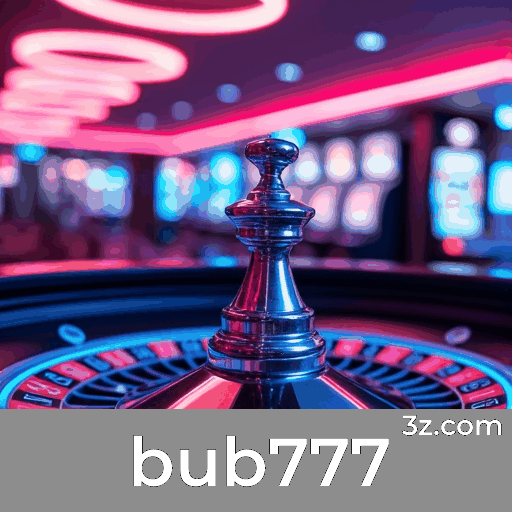 bub777: Seu Cassino Online Seguro e Premiado